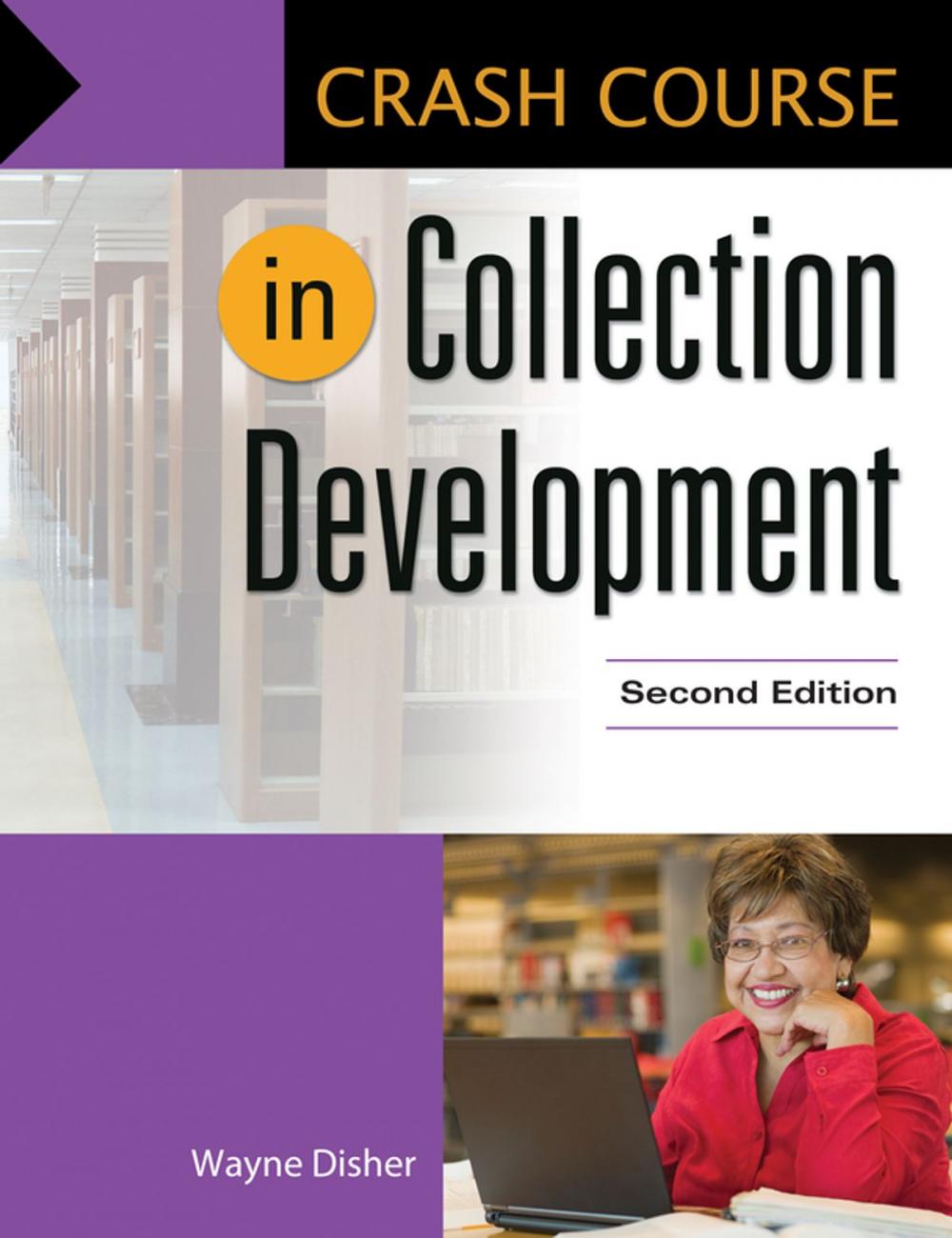 Big bigCover of Crash Course in Collection Development, 2nd Edition