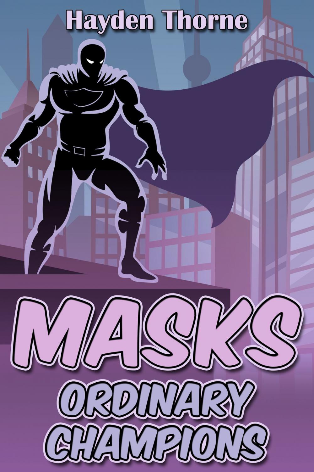 Big bigCover of Masks: Ordinary Champions