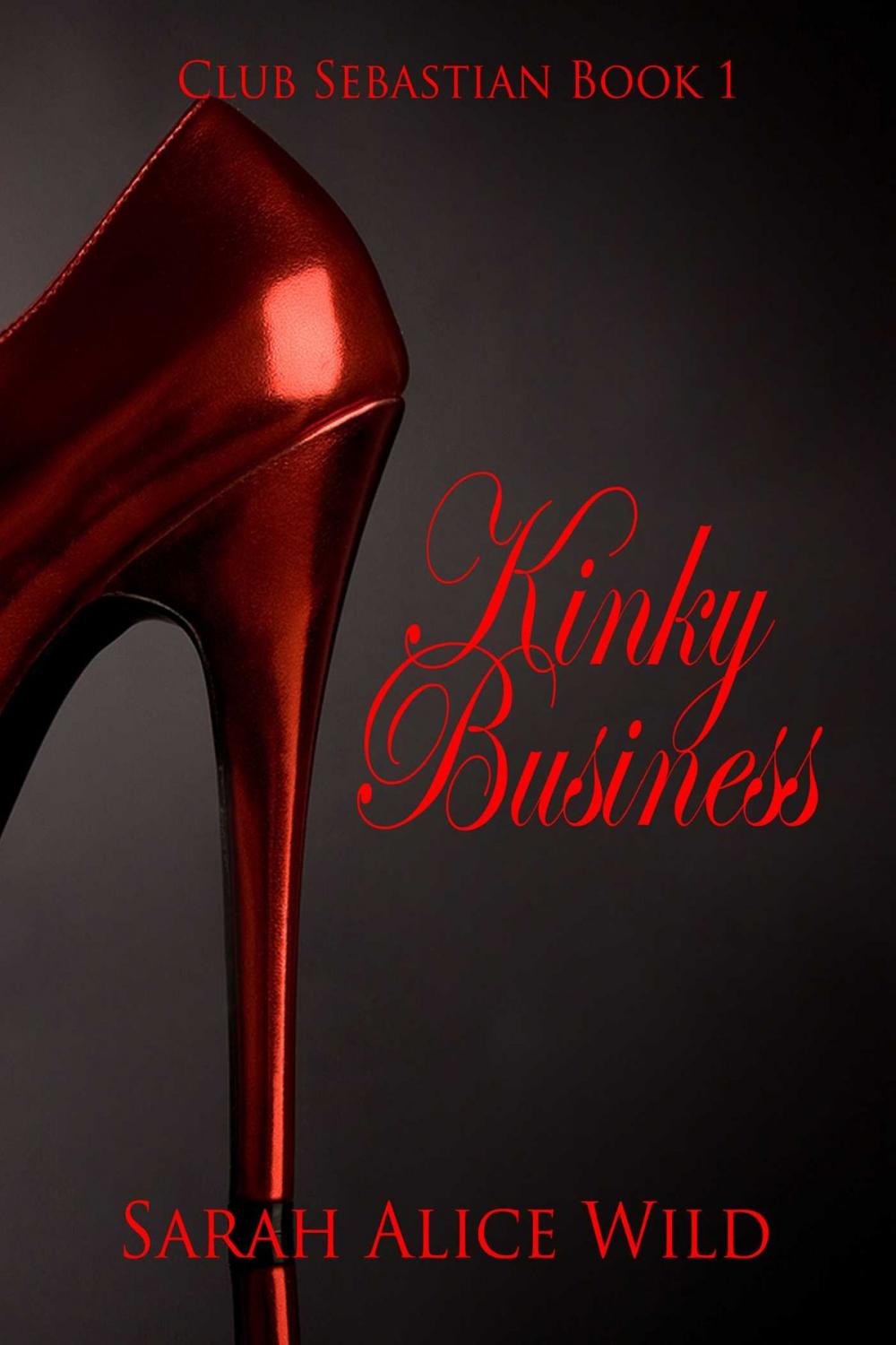 Big bigCover of Kinky Business