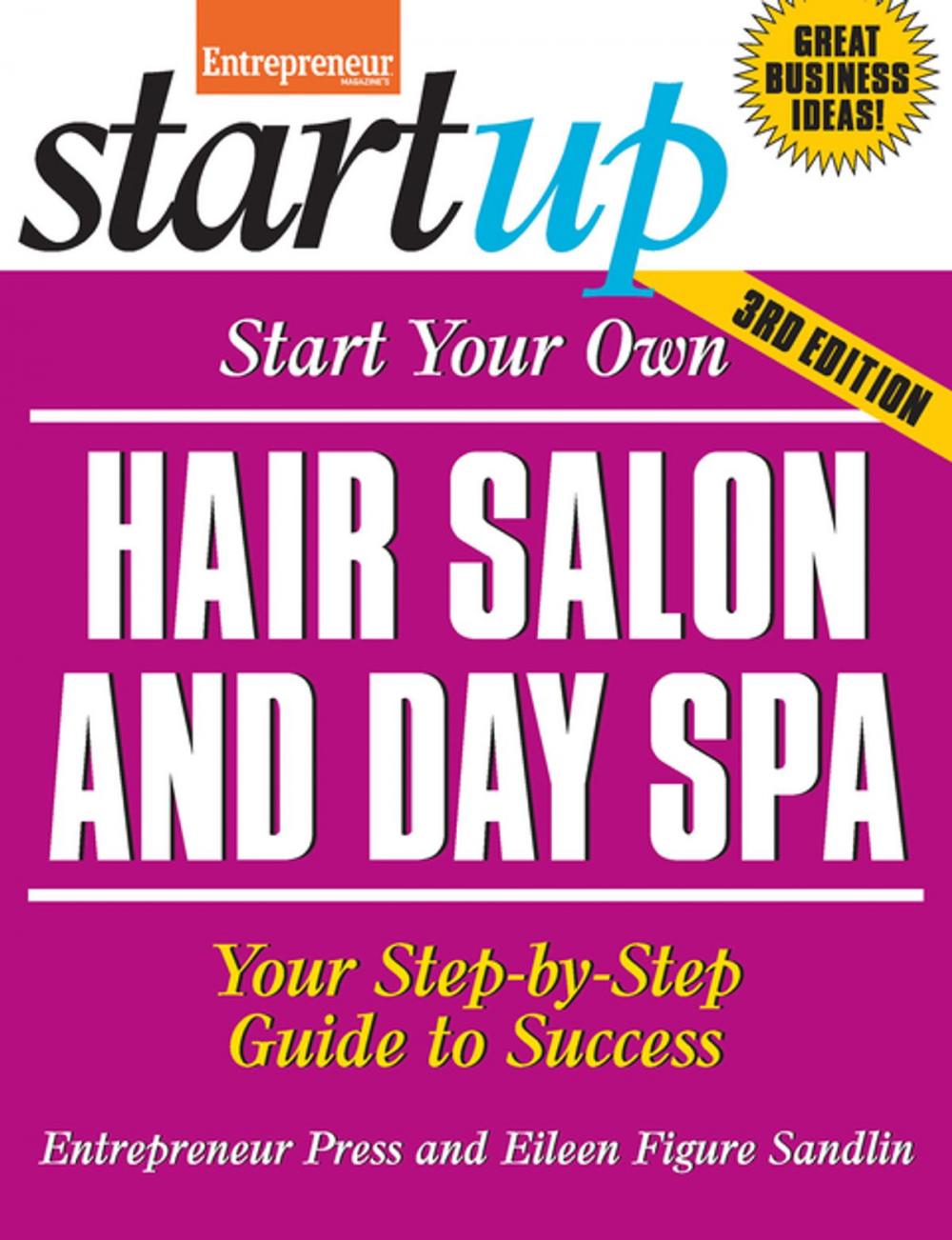 Big bigCover of Start Your Own Hair Salon and Day Spa