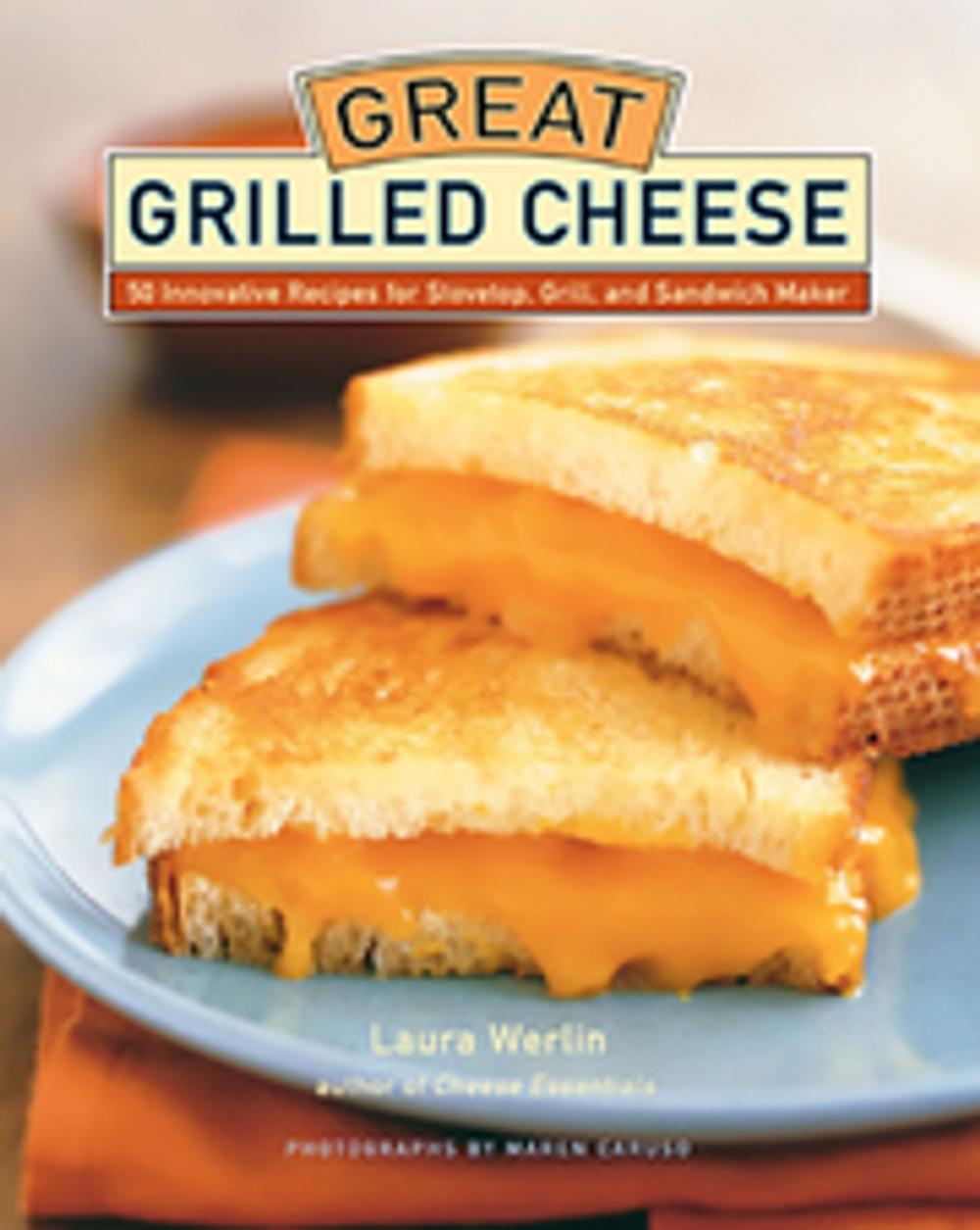 Big bigCover of Great Grilled Cheese