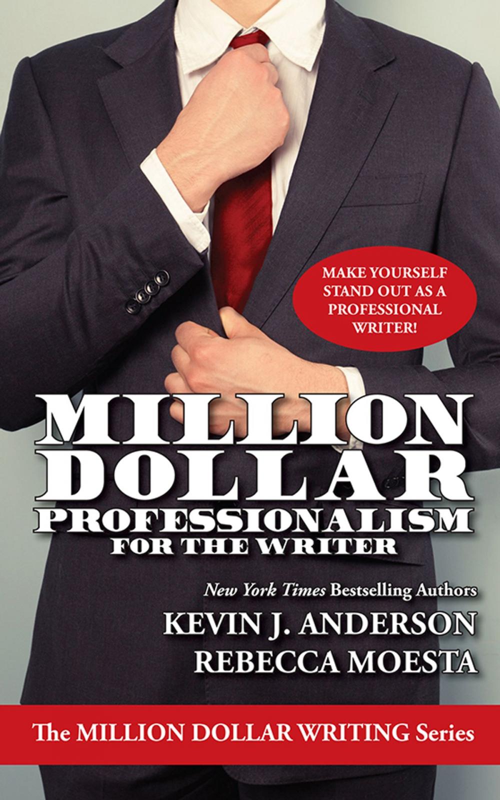 Big bigCover of Million Dollar Professionalism for the Writer