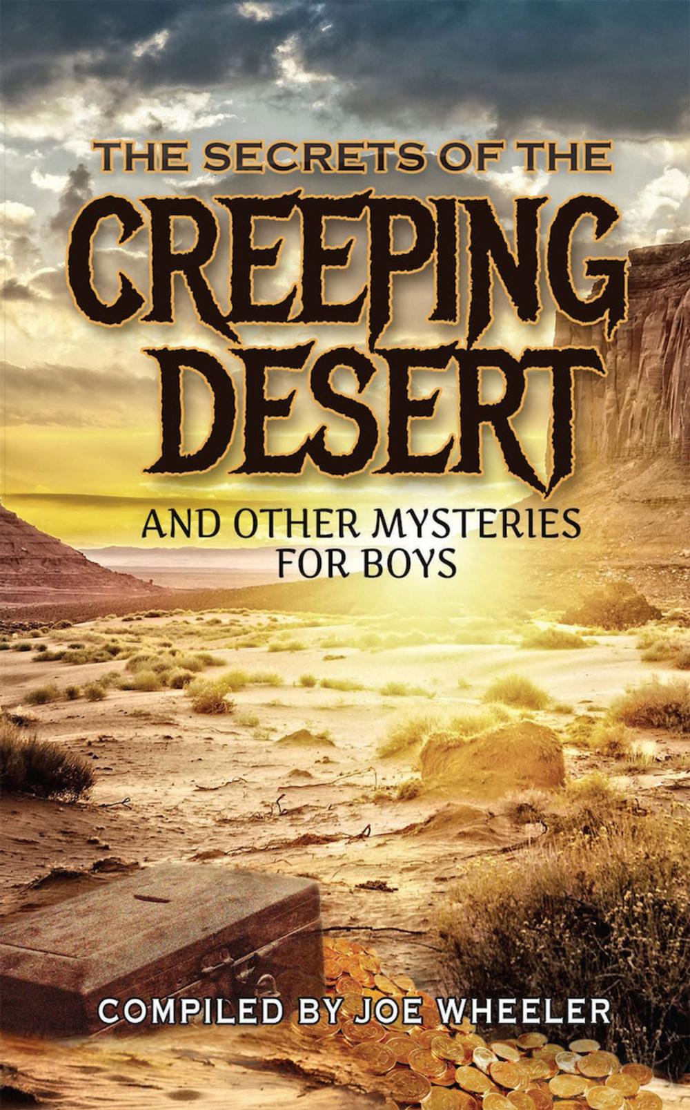 Big bigCover of The Secret of the Creeping Desert and Other Mysteries for Boys