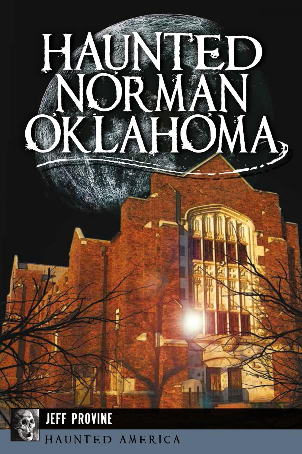 Big bigCover of Haunted Norman, Oklahoma