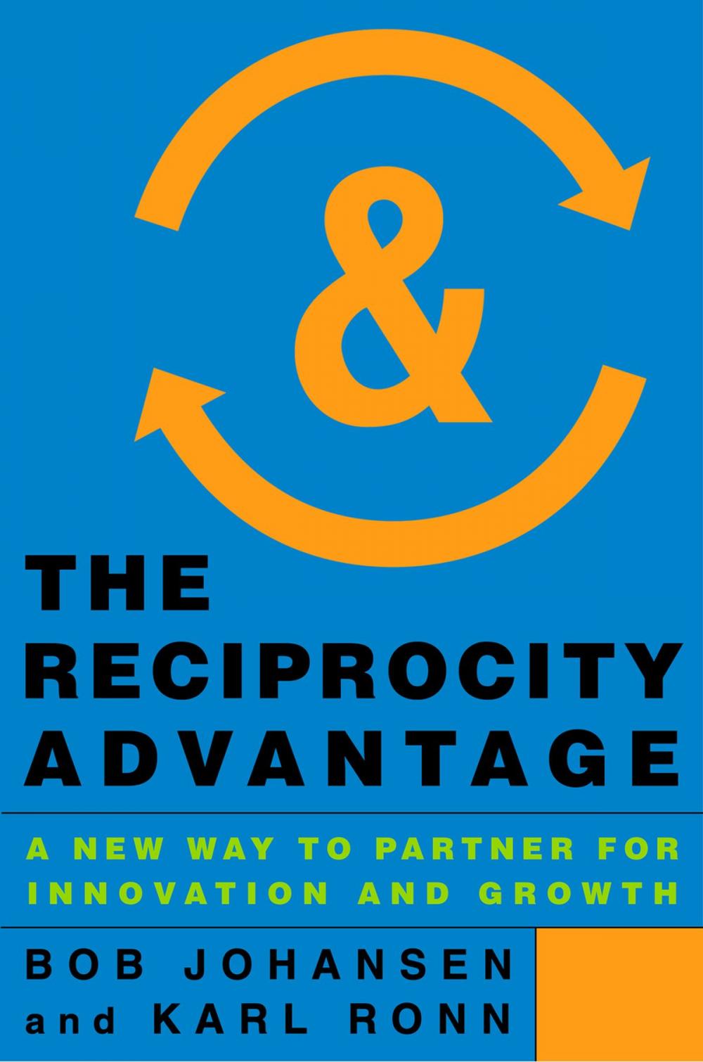 Big bigCover of The Reciprocity Advantage