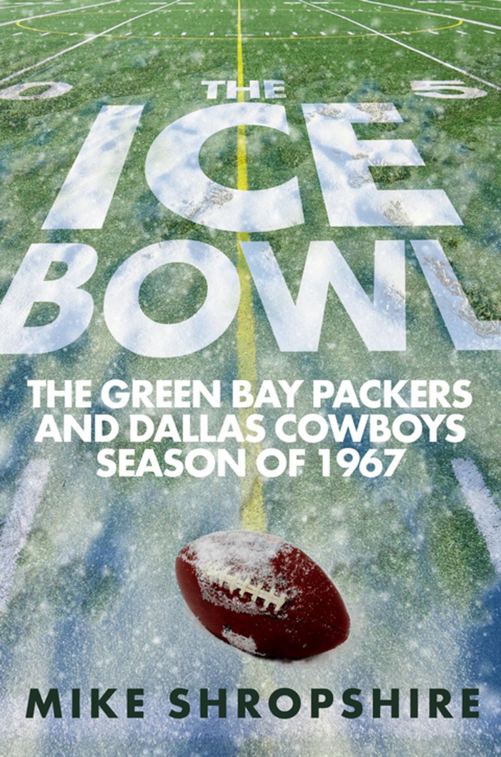 Big bigCover of The Ice Bowl