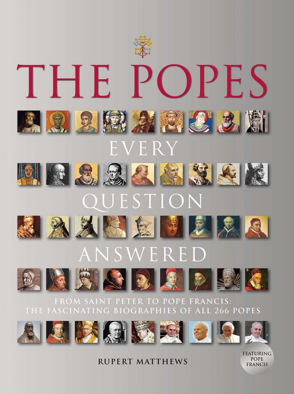 Big bigCover of The Popes: Every Question Answered