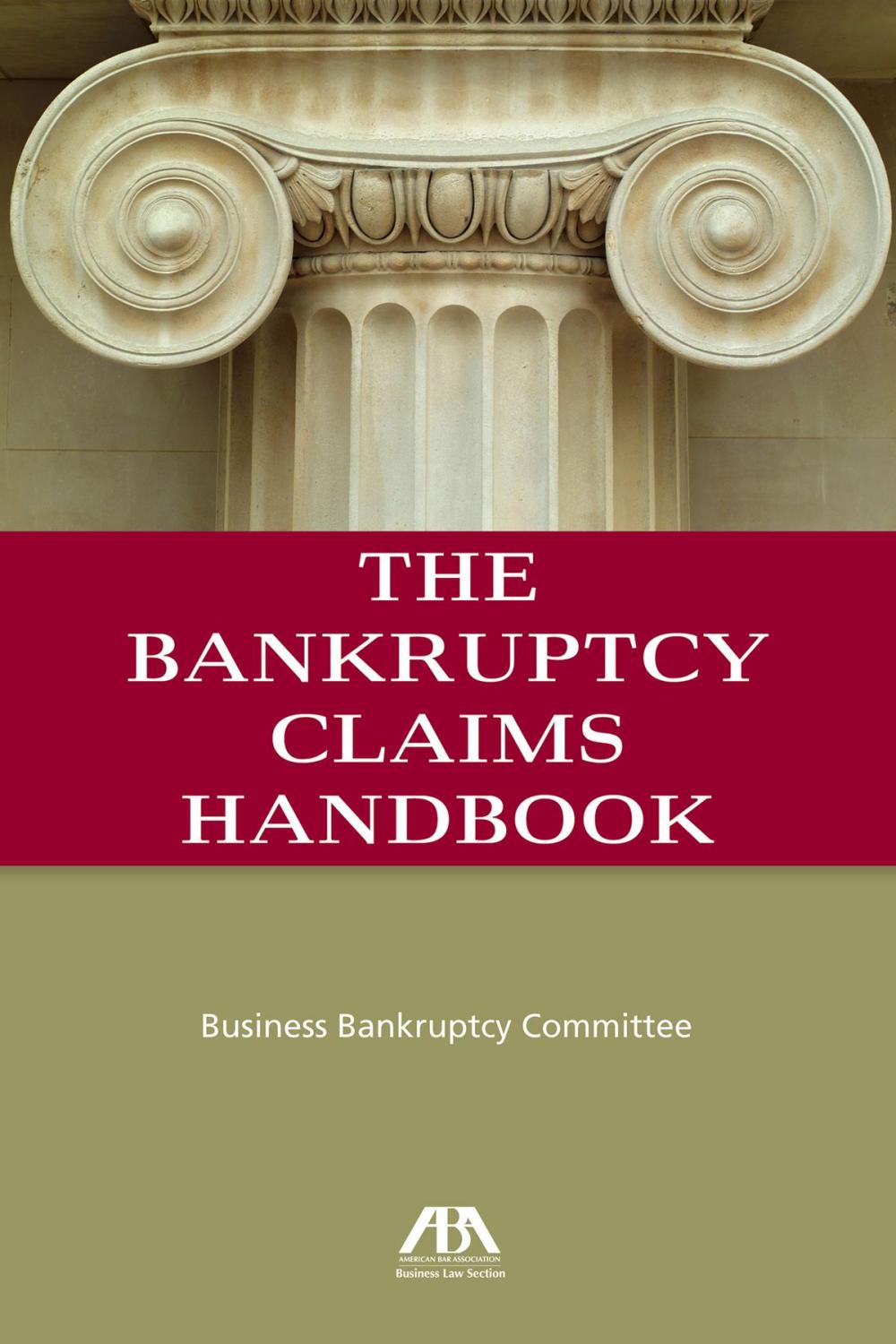 Big bigCover of The Bankruptcy Claims Handbook