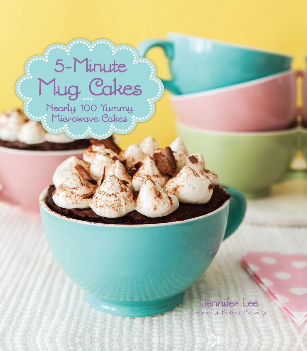 Big bigCover of 5-Minute Mug Cakes