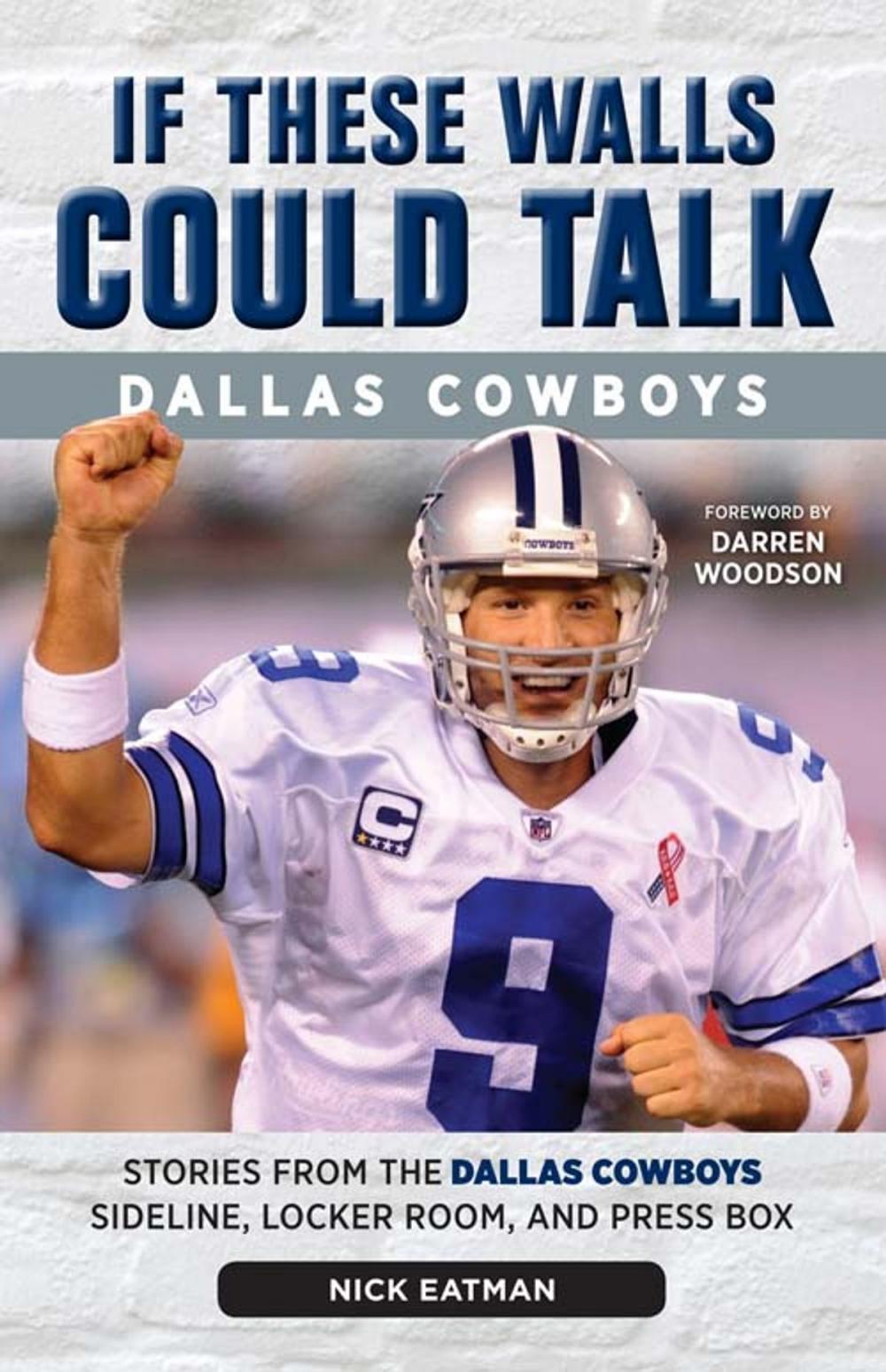 Big bigCover of If These Walls Could Talk: Dallas Cowboys