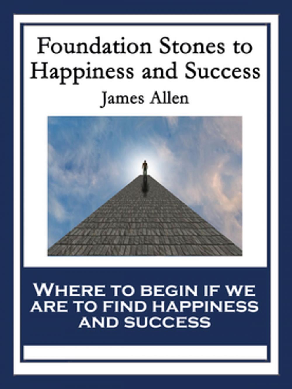 Big bigCover of Foundation Stones to Happiness and Success