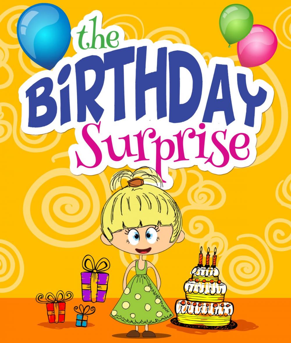 Big bigCover of The Birthday Surprise
