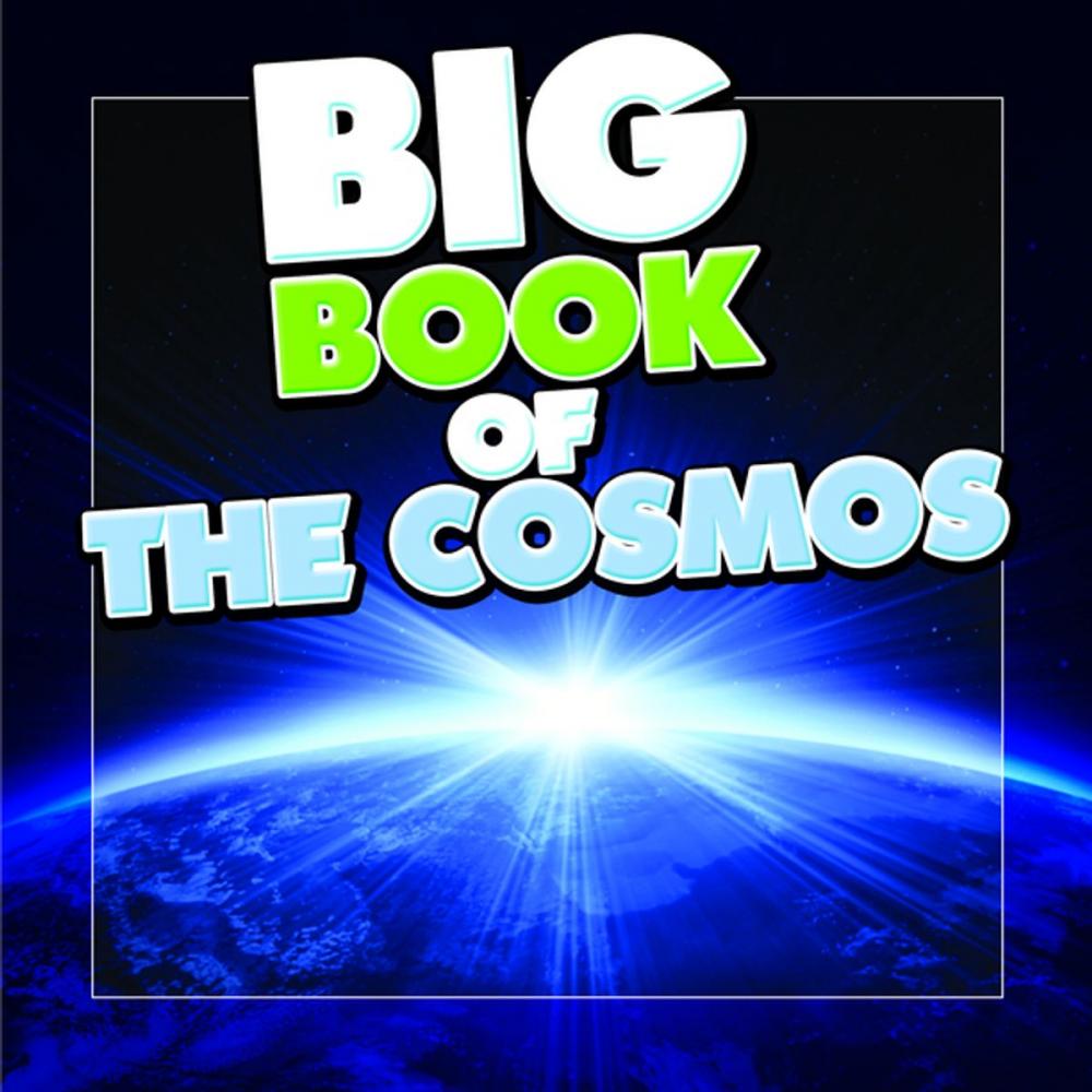 Big bigCover of Big Book of the Cosmos for Kids