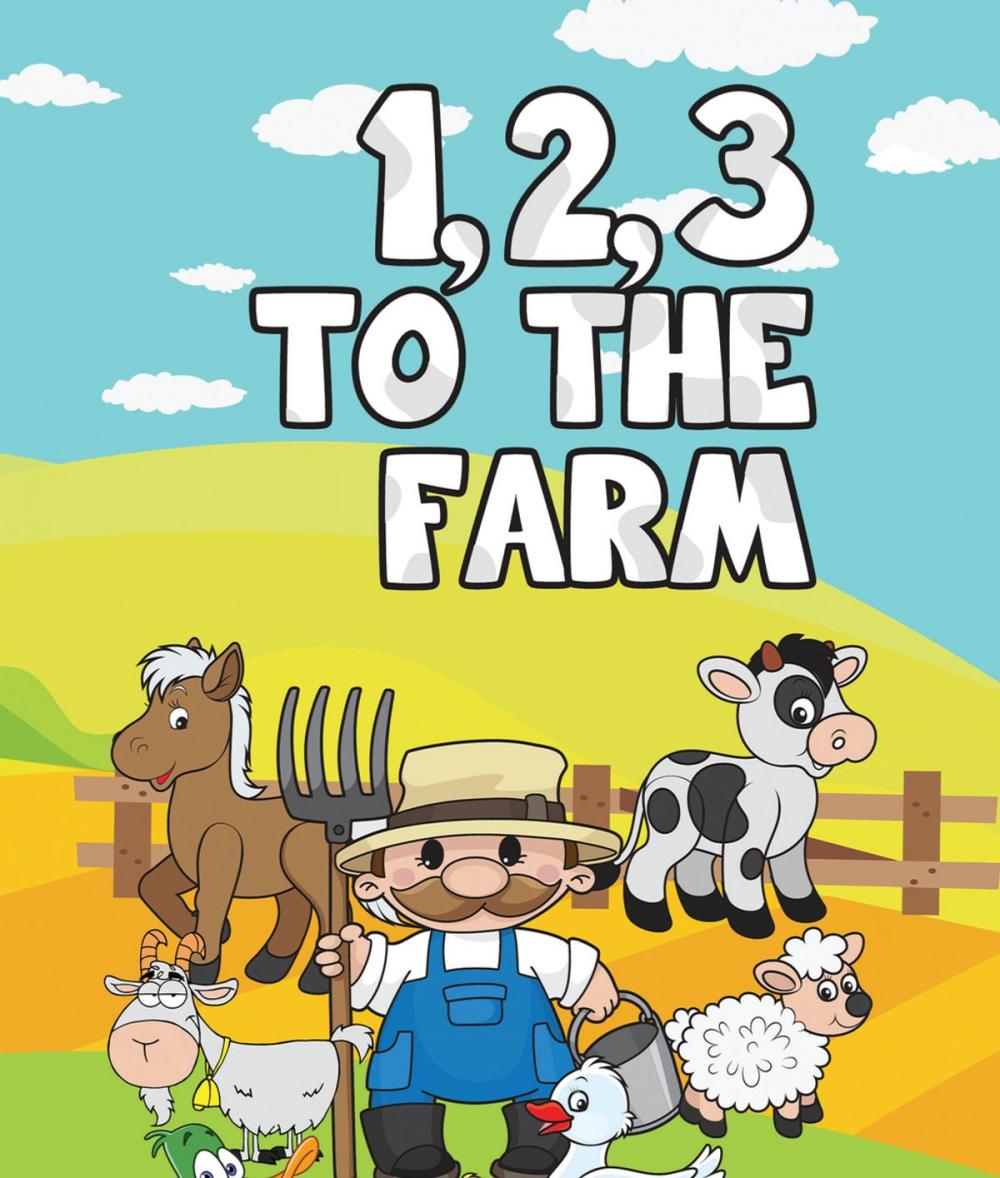 Big bigCover of 123 to the Farm