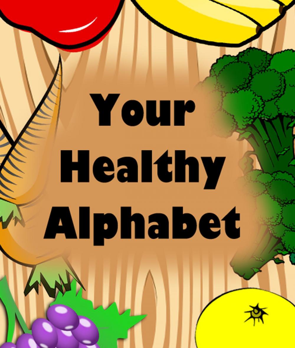 Big bigCover of Your Healthy Alphabet