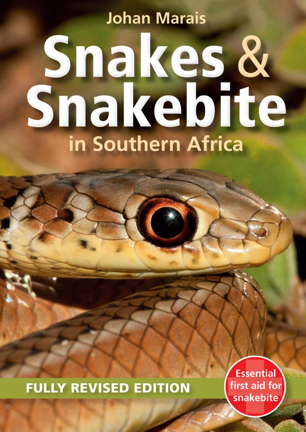 Big bigCover of Snakes & Snakebite in Southern Africa