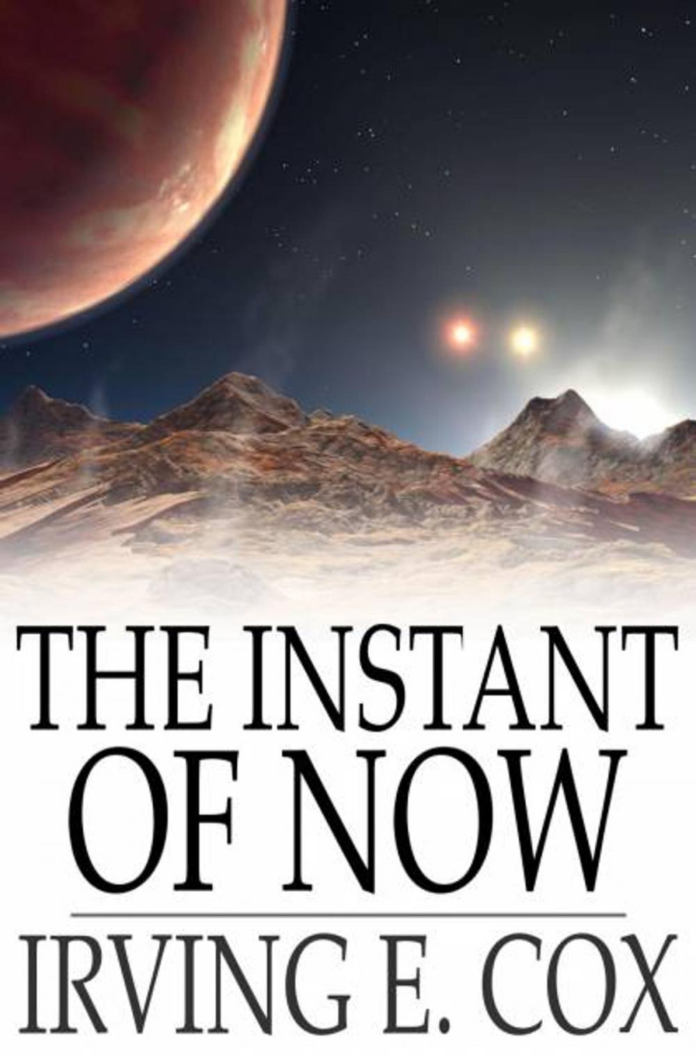 Big bigCover of The Instant of Now