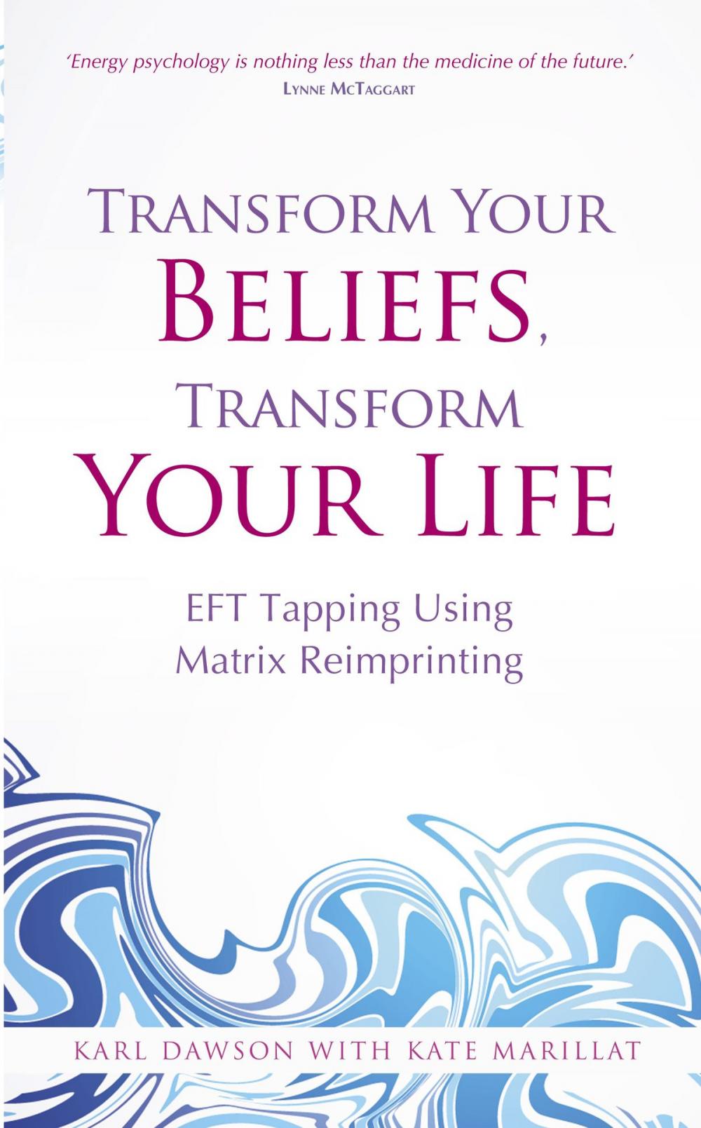 Big bigCover of Transform Your Beliefs, Transform Your Life