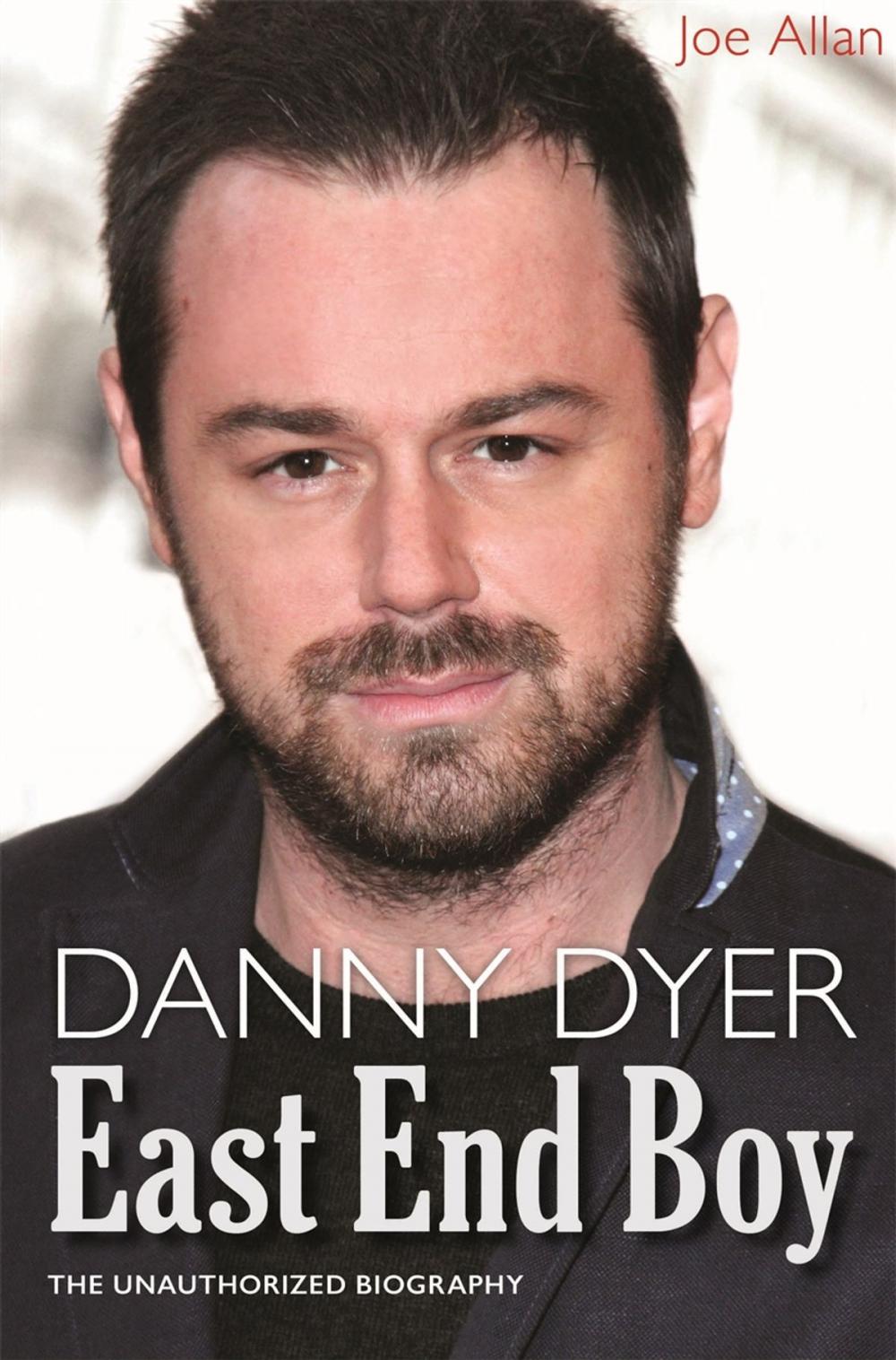 Big bigCover of Danny Dyer: East End Boy