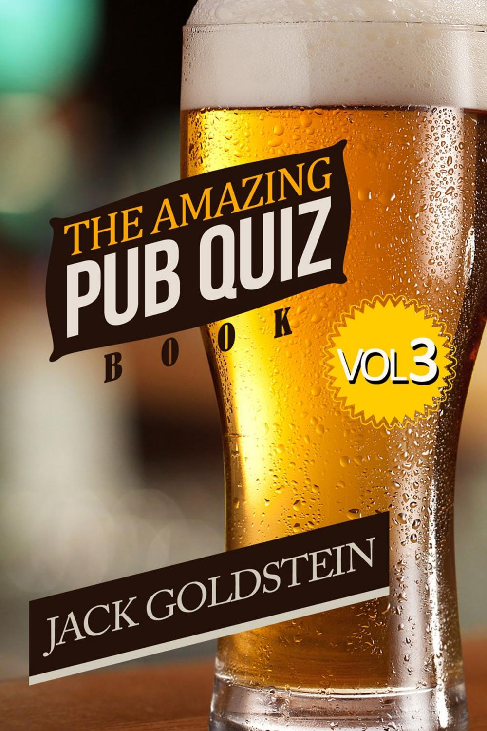 Big bigCover of The Amazing Pub Quiz Book - Volume 3