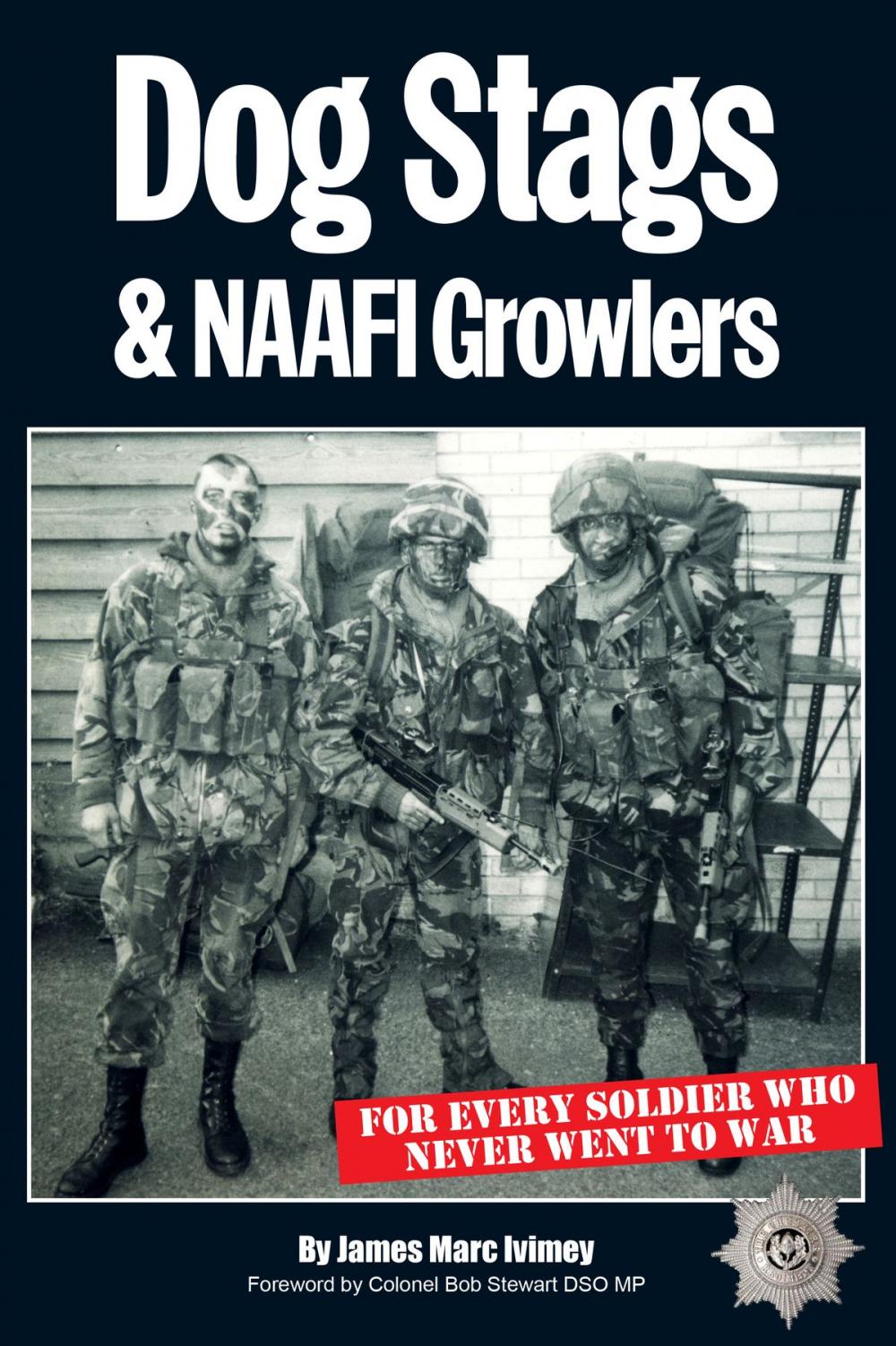 Big bigCover of Dog Stags & NAAFI Growlers