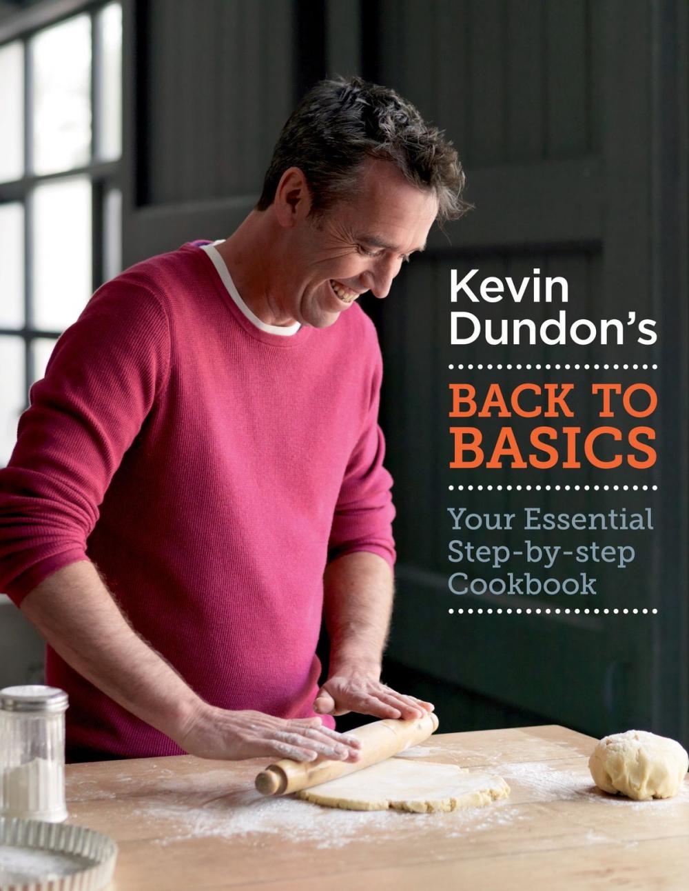 Big bigCover of Kevin Dundon's Back to Basics