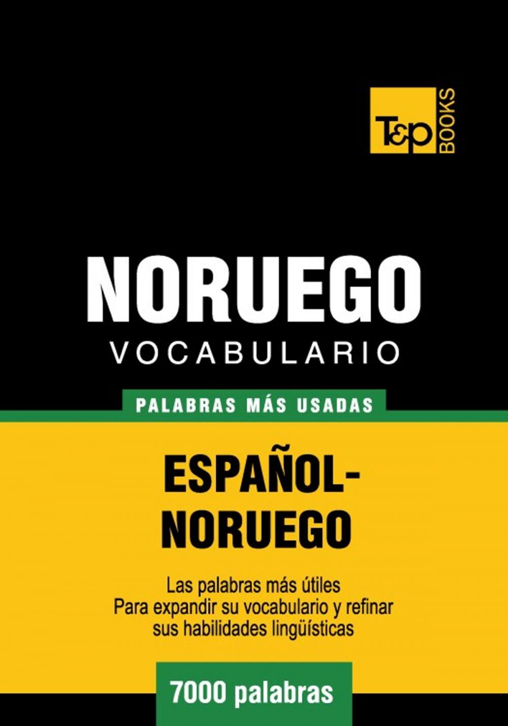 Big bigCover of Vocabulario Español-Noruego - 7000 palabras más usadas
