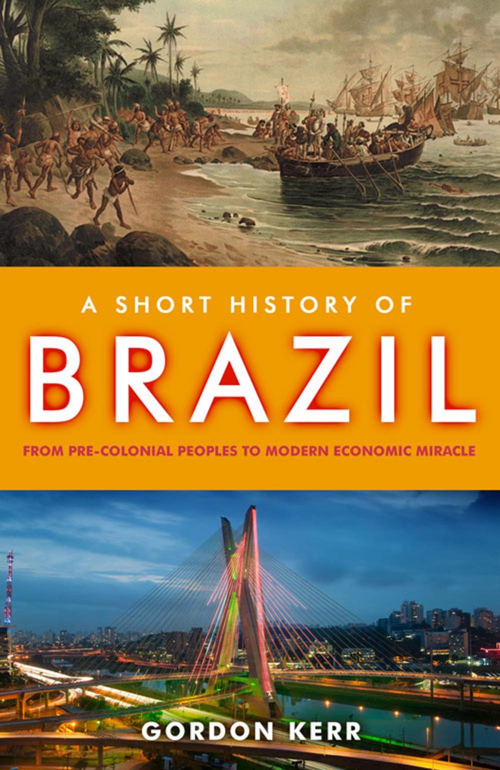 Big bigCover of A Short History of Brazil