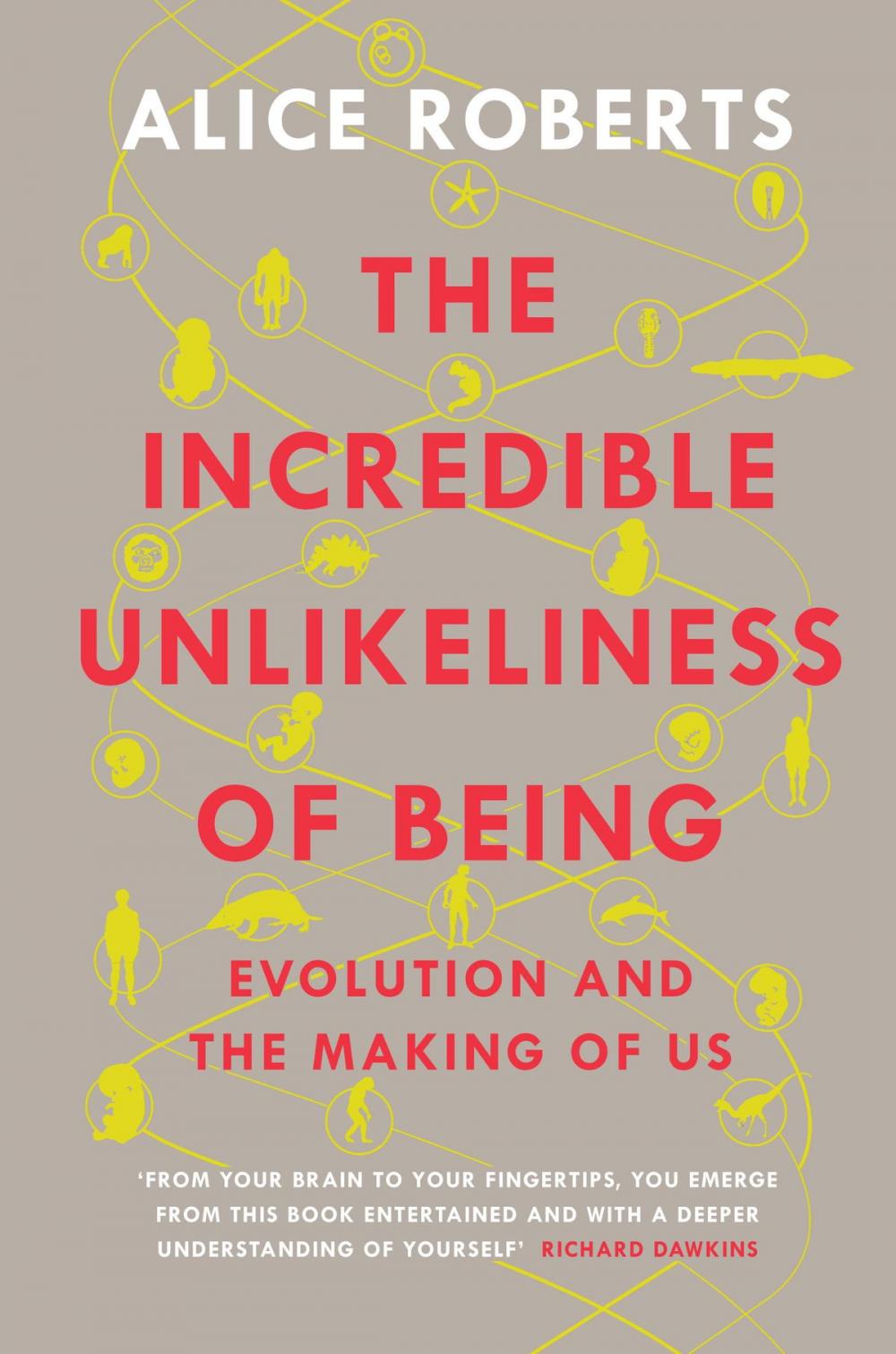 Big bigCover of The Incredible Unlikeliness of Being