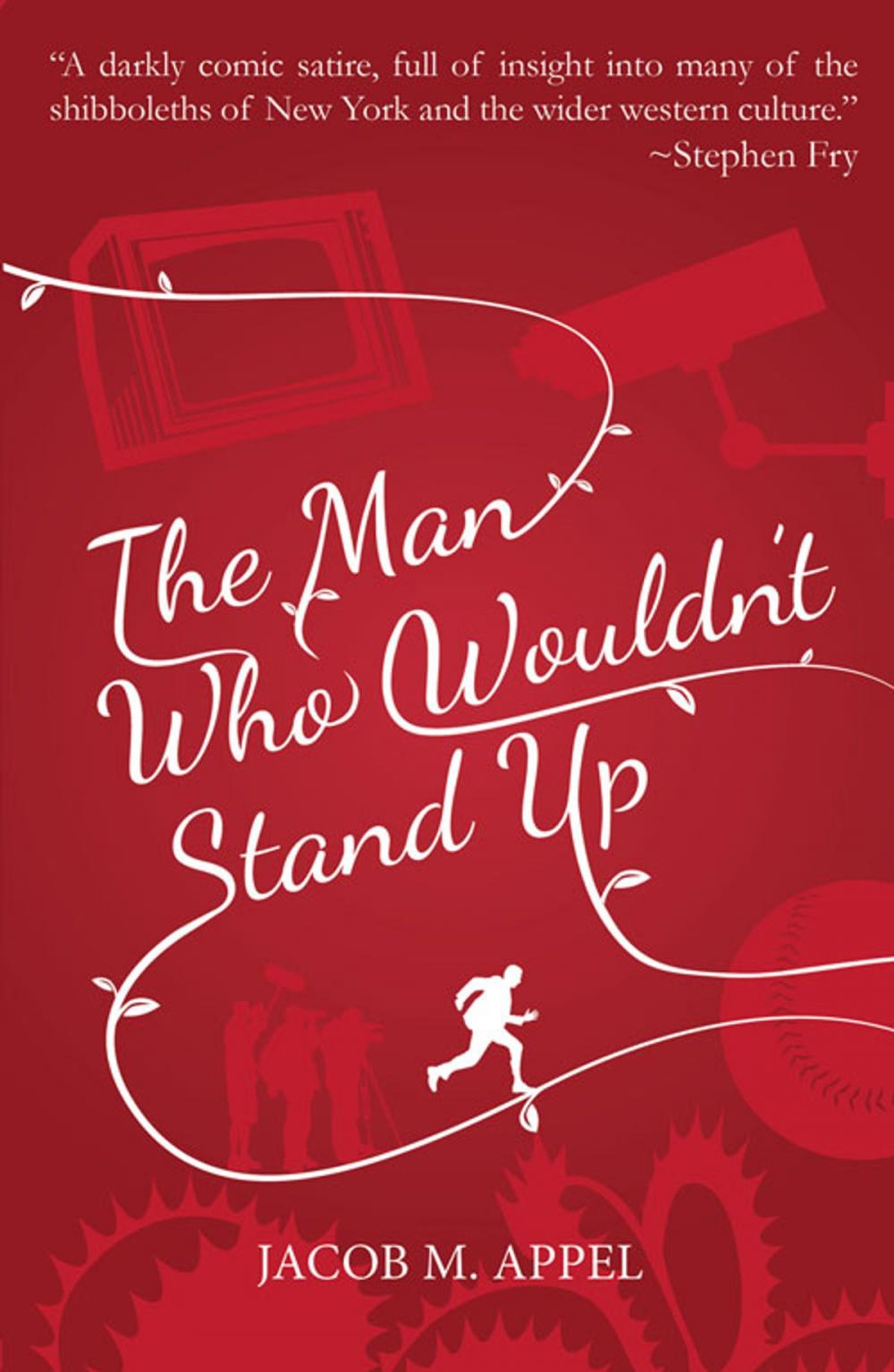 Big bigCover of The Man Who Wouldn't Stand Up