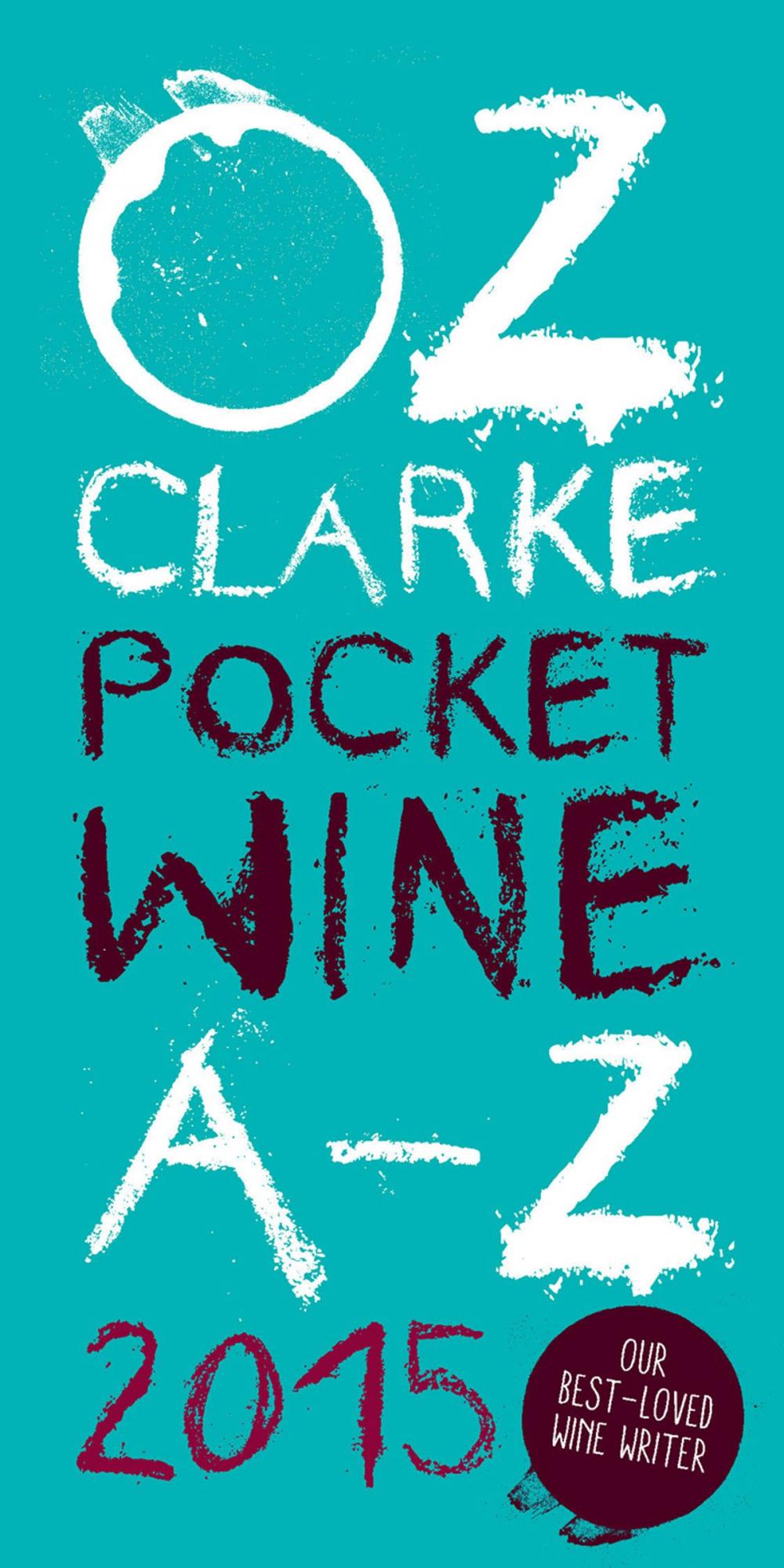 Big bigCover of Oz Clarke Pocket Wine Book 2015