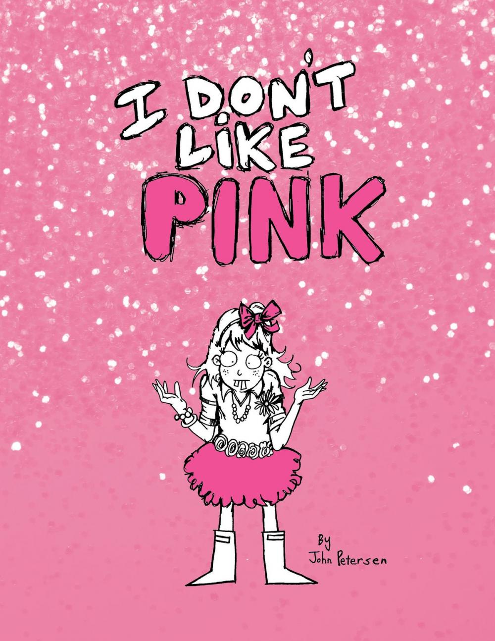 Big bigCover of I Don't Like Pink