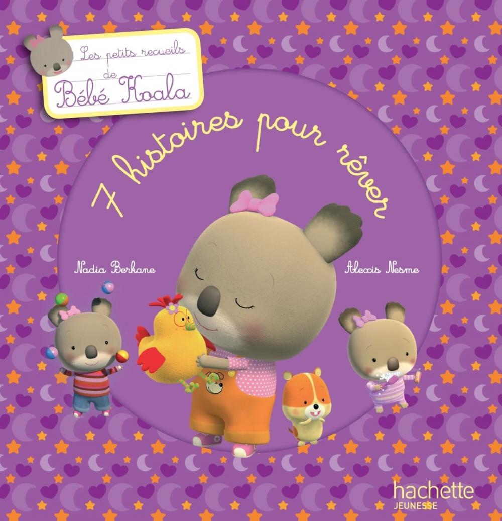 Big bigCover of Les petits recueils de Bébé Koala - 7 histoires pour rêver