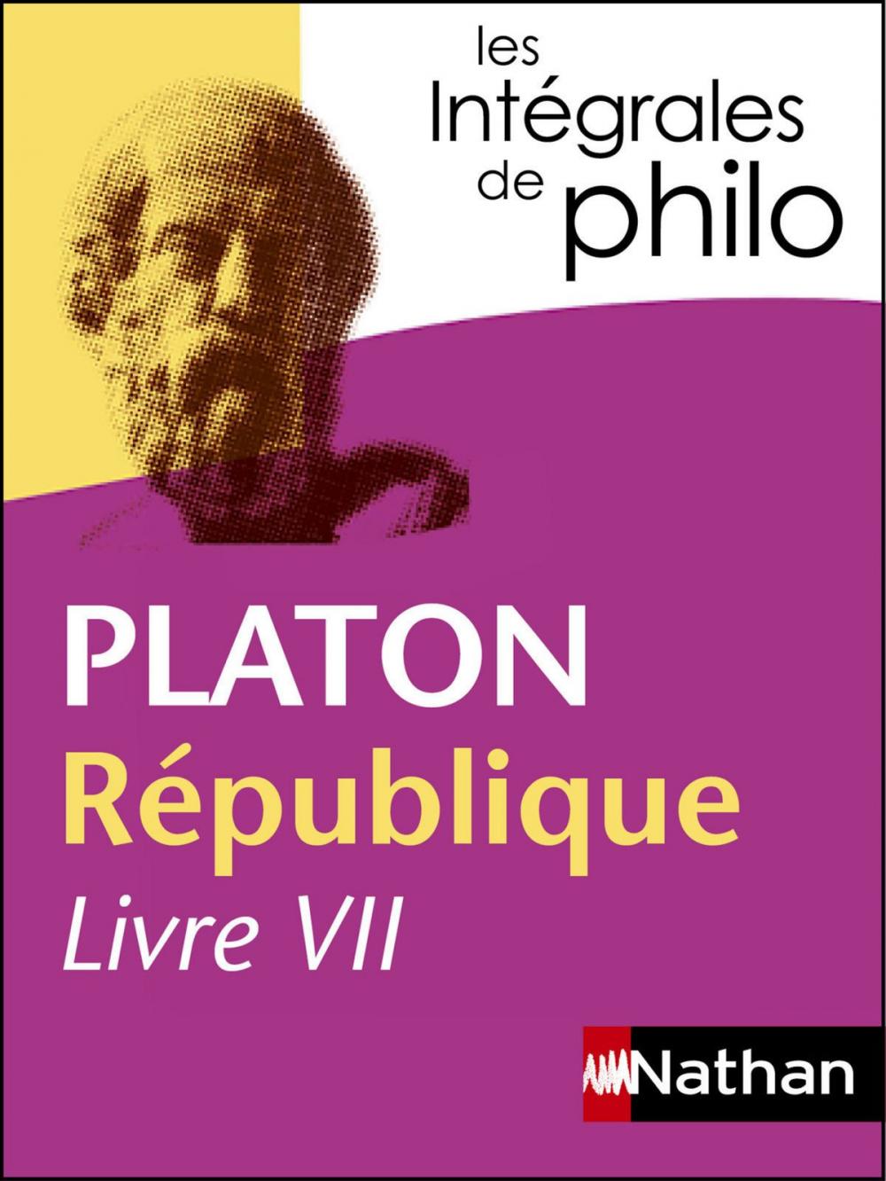 Big bigCover of Intégrales de Philo - PLATON, République (Livre VII)