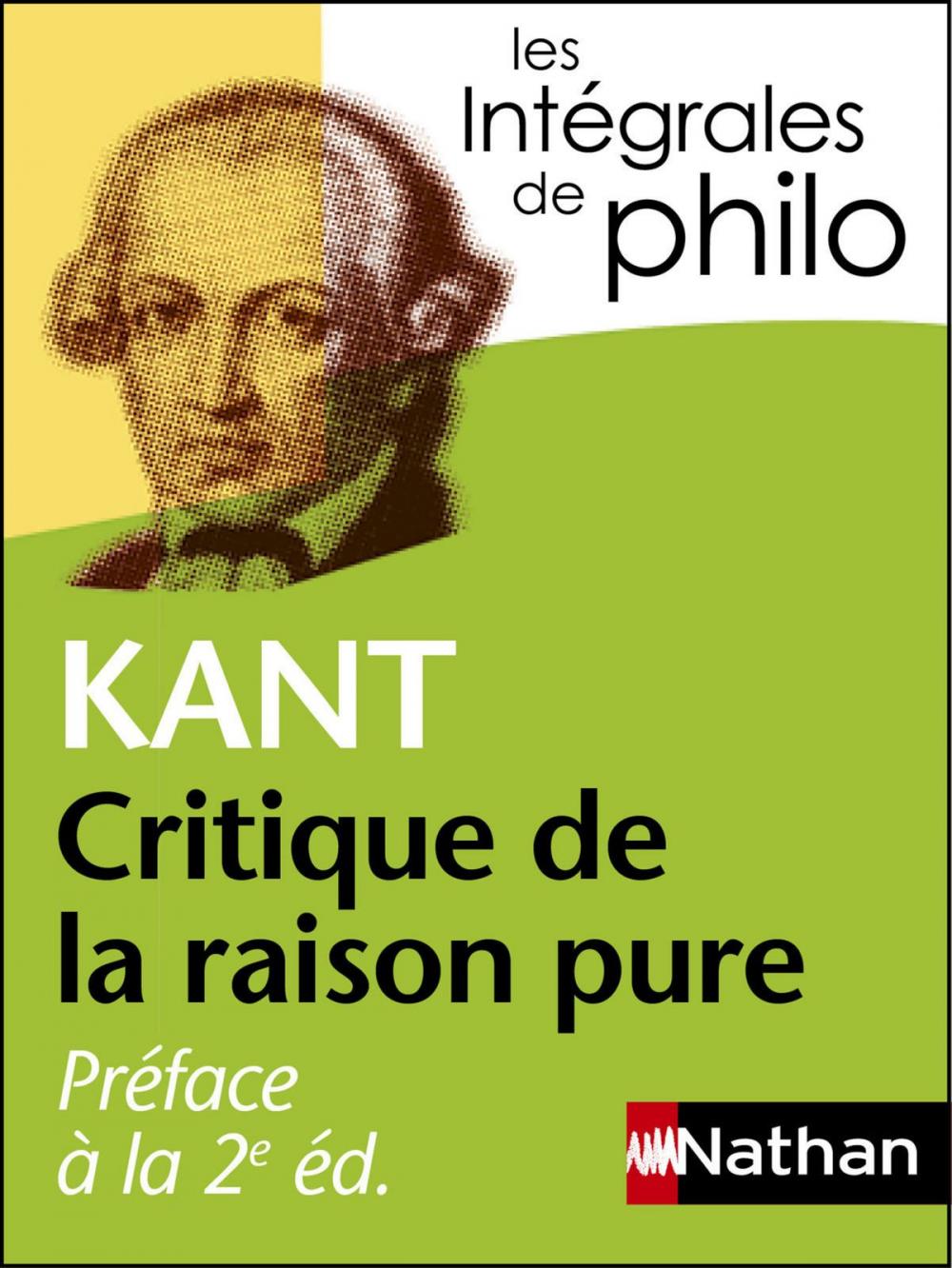 Big bigCover of Intégrales de Philo - KANT, Préface à la 2e édition de la Critique de la raison pure