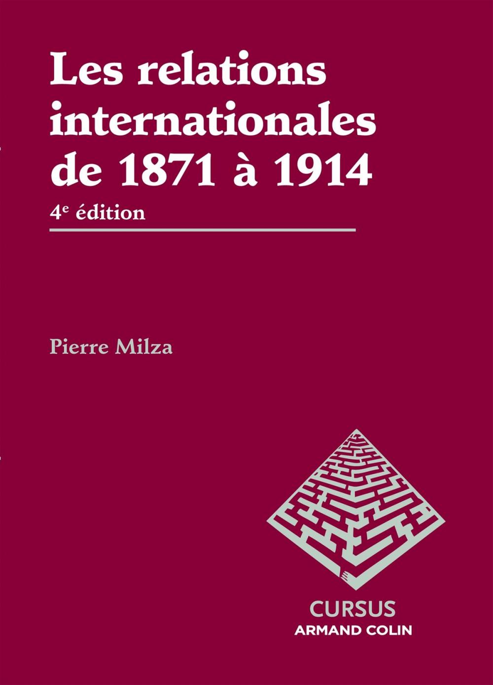 Big bigCover of Les relations internationales de 1871 à 1914 - 4e édition