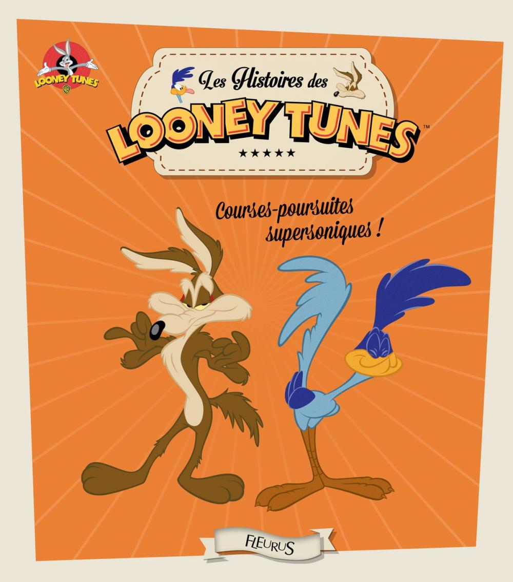 Big bigCover of Looney Tunes, courses-poursuites supersoniques !