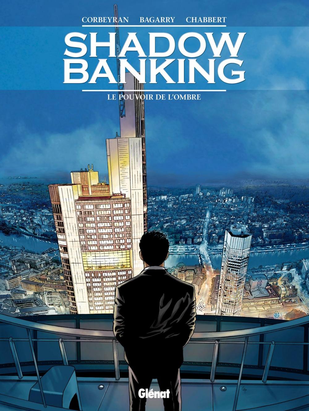 Big bigCover of Shadow Banking - Tome 01