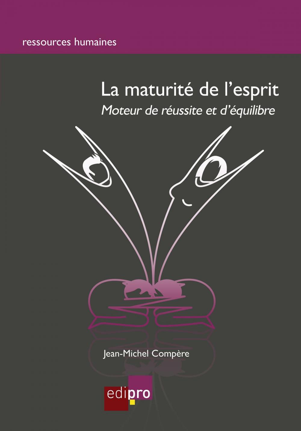 Big bigCover of La maturité de l'esprit