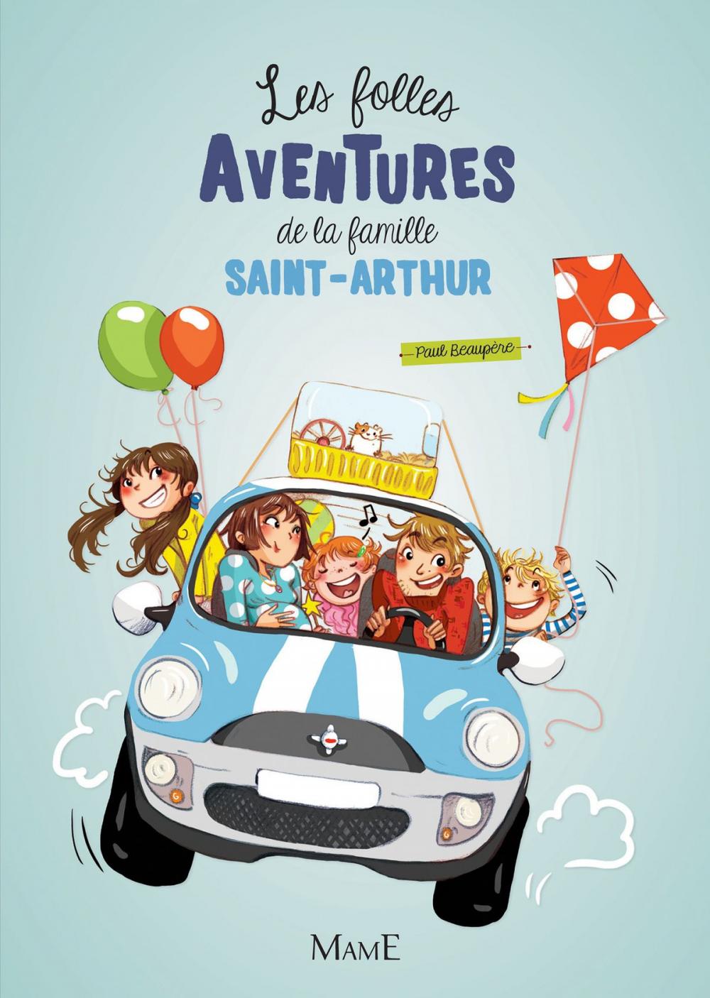 Big bigCover of Les folles aventures de la famille Saint-Arthur