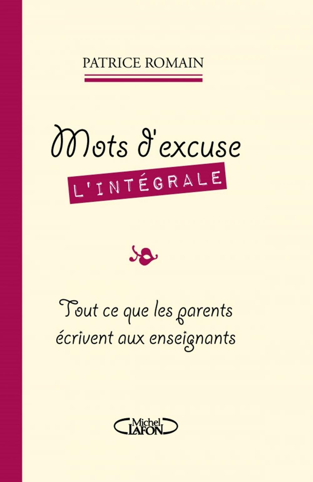 Big bigCover of Mots d'excuse L'intégrale