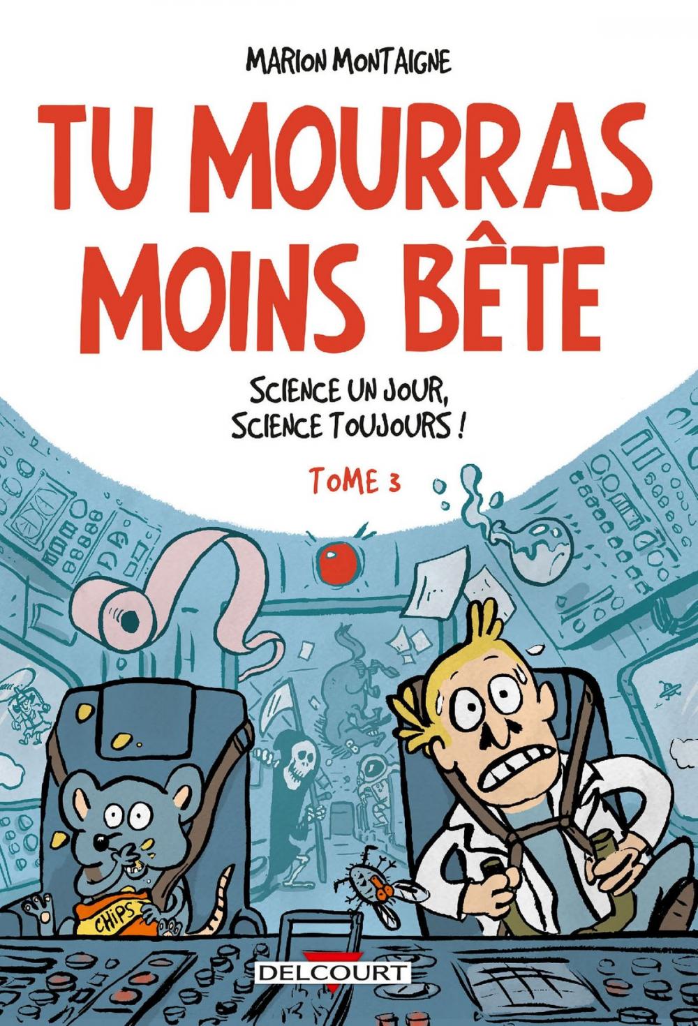 Big bigCover of Tu mourras moins bête T03