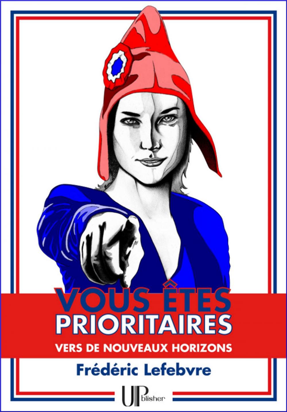 Big bigCover of Vous êtes prioritaires