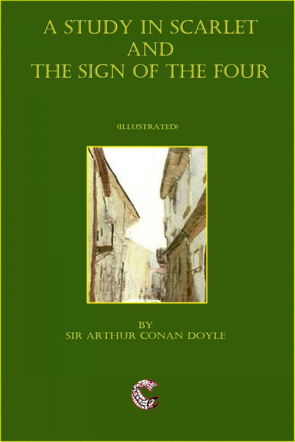 Big bigCover of A Study In Scarlet and The Sign Of The Four (Illustrated)