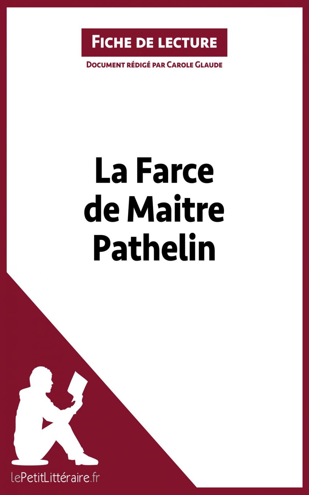 Big bigCover of La Farce de maitre Pathelin (Fiche de lecture)