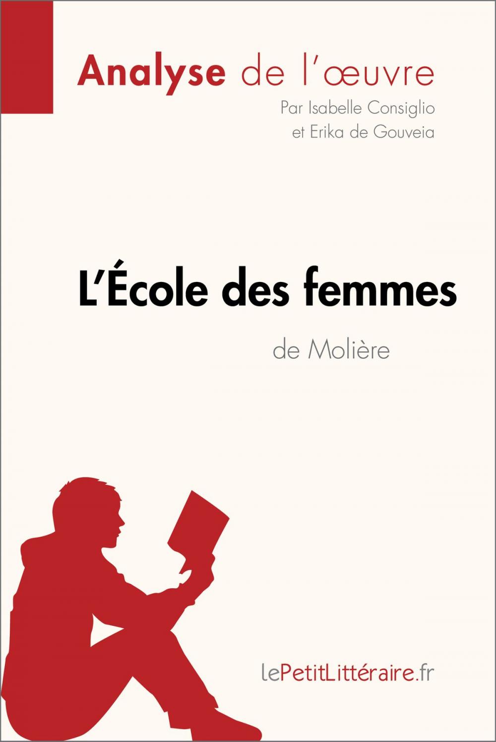 Big bigCover of L'École des femmes de Molière (Analyse de l'oeuvre)