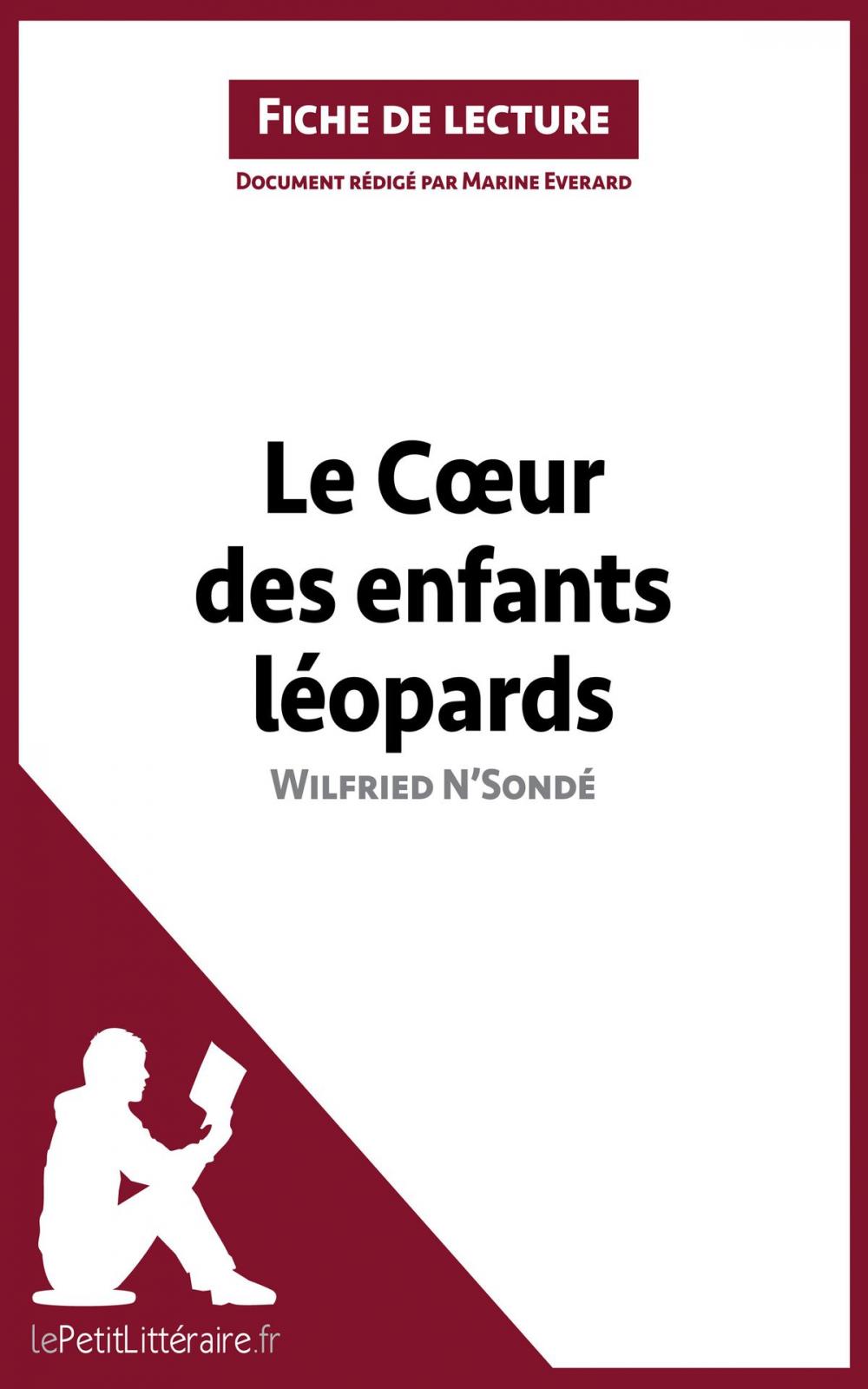 Big bigCover of Le Cœur des enfants léopards de Wilfried N'Sondé (Fiche de lecture)