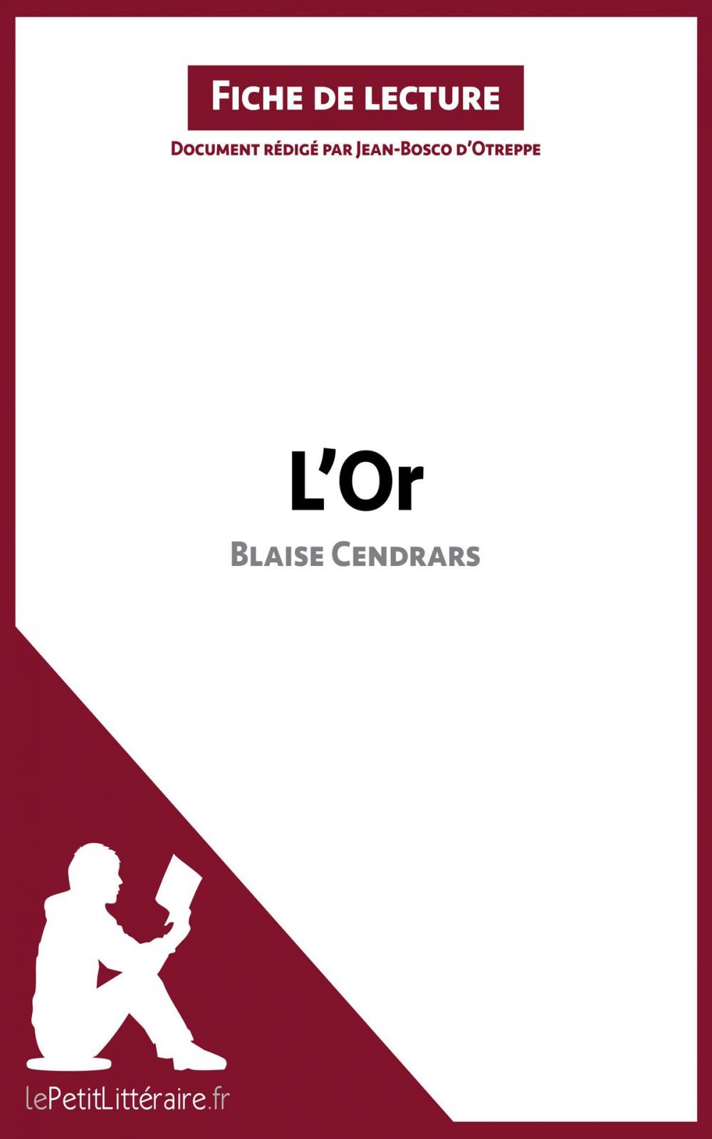 Big bigCover of L'Or de Blaise Cendrars (Fiche de lecture)