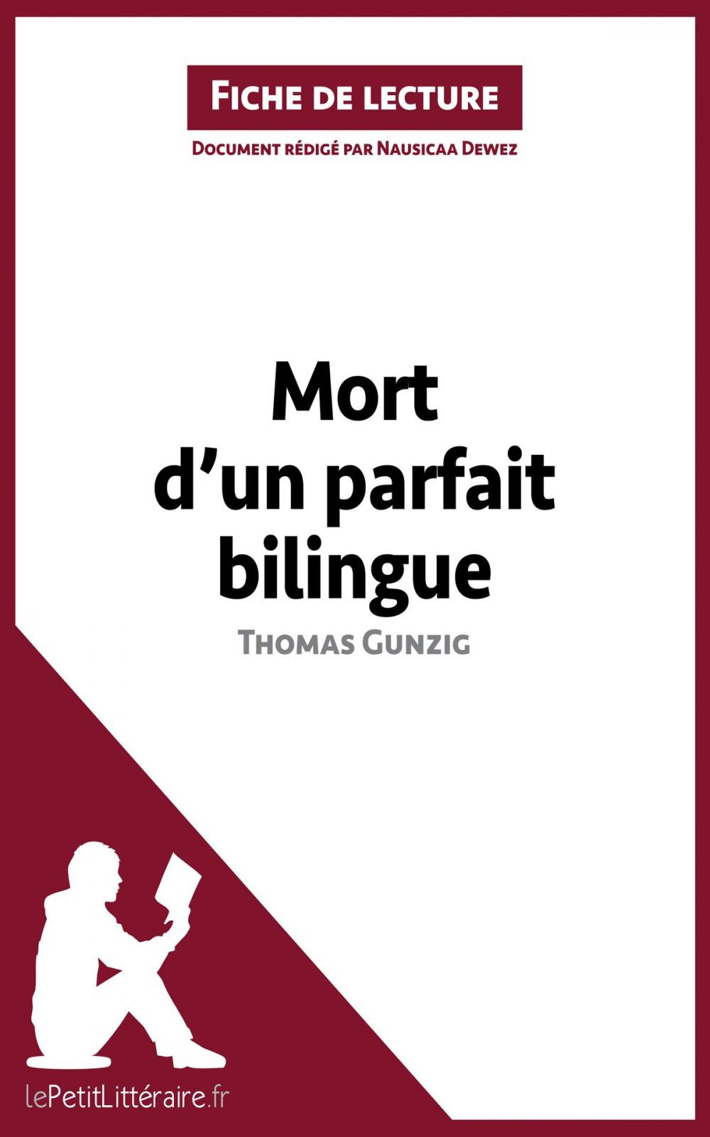 Big bigCover of Mort d'un parfait bilingue de Thomas Gunzig (Fiche de lecture)