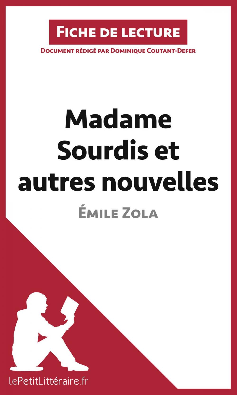 Big bigCover of Madame Sourdis et autres nouvelles de Émile Zola (Fiche de lecture)